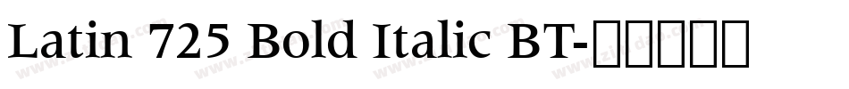 Latin 725 Bold Italic BT字体转换